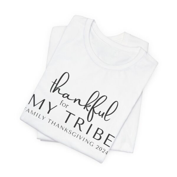 Thankful For My Tribe Simple Minimalist Unisex Short Sleeve Tee - Image 3