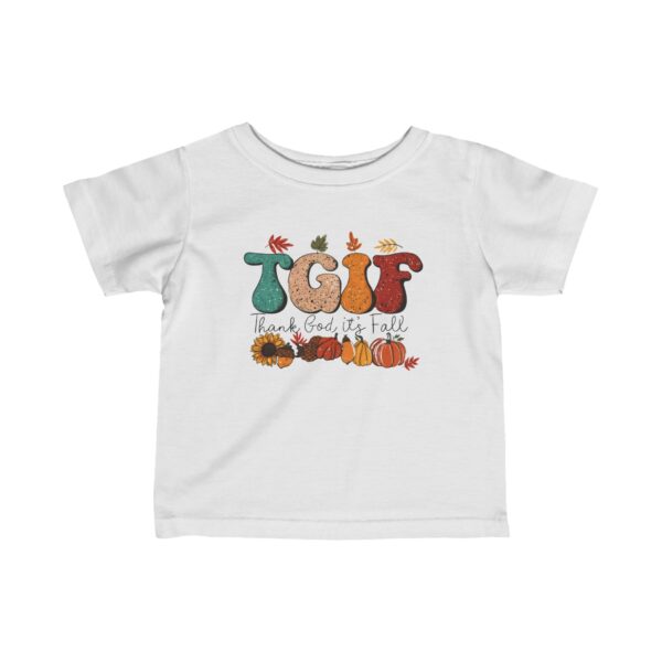 TGIF, Thank God It's Fall Infant Fall Vibes Tee