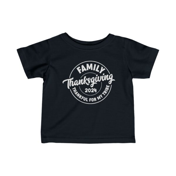 Family Thanksgiving - Thankful for My Tribe 2024 Infant Tee